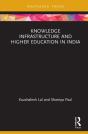 Knowledge Infrastructure And Higher Education In India - Preview