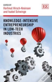 Knowledge-Intensive Entrepreneurship In Low-Tech Industries