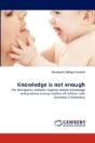Knowledge Is Not Enough - Preview