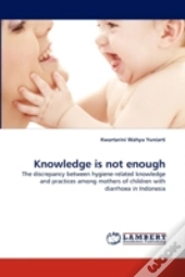 Knowledge Is Not Enough