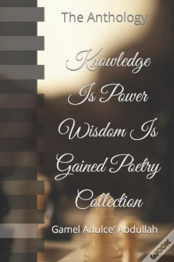 Capa do artigo Knowledge Is Power Wisdom Is Gained Poetry Collection