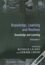Knowledge, Learning And Routines