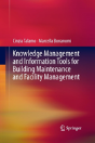 Knowledge Management And Information Tools For Building Maintenance And Facility Management - Preview