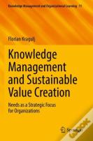 Knowledge Management And Sustainable Value Creation