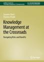 Knowledge Management At The Crossroads - Preview