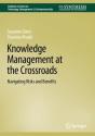 Knowledge Management At The Crossroads - Preview