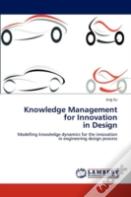 Knowledge Management  For Innovation  In Design