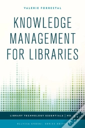 Knowledge Management For Libraries