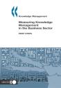 Knowledge Management Measuring Knowledge Management In The Business Sector First Steps - Preview