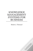 Knowledge Management Systems For Business