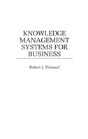 Knowledge Management Systems For Business - Preview