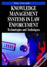 Knowledge Management Systems In Law Enforcement