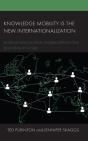 Knowledge Mobility Is The New Internationalization - Preview