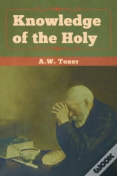 Knowledge Of The Holy