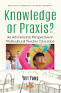 Knowledge Or Praxis? - Preview