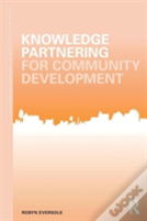Knowledge Partnering For Community Development
