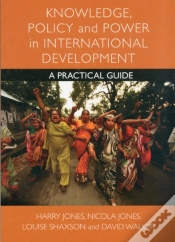 Capa do artigo Knowledge, Policy And Power In International Development