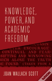 Capa do artigo Knowledge, Power, And Academic Freedom