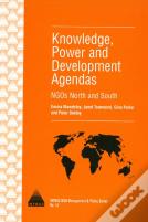 Knowledge, Power And Development Agendas