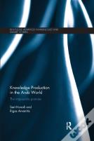 Knowledge Production In The Arab World