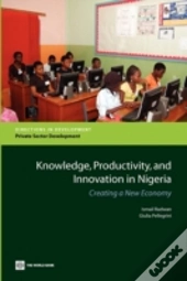 Knowledge, Productivity And Innovation In Nigeria
