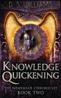 Knowledge Quickening - Preview