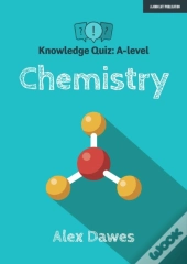 Knowledge Quiz: A-Level Chemistry