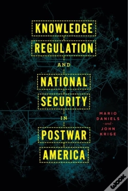 Capa do artigo Knowledge Regulation And National Security In Postwar America