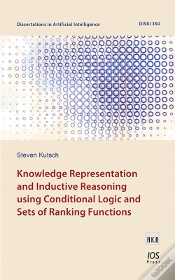 Capa do artigo Knowledge Representation And Inductive Reasoning Using Conditional Logic And Sets Of Ranking Functions
