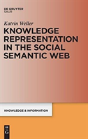 Knowledge Representation In The Social Semantic Web - Preview