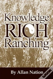Knowledge Rich Ranching