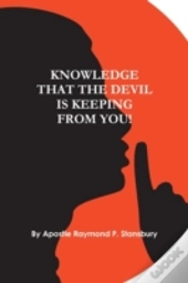 Knowledge That The Devil Is Keeping From You