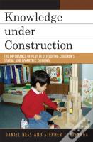 Knowledge Under Construction