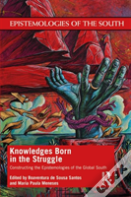 Knowledges Born In The Struggle