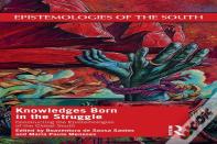 Knowledges Born In The Struggle