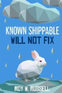 Known Shippable, Will Not Fix - Preview