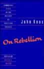 Knox: On Rebellion - Preview