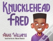 Knucklehead Fred