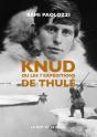 Knud - Ou Les 7 Expeditions De Thule - Preview
