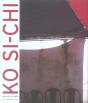 Ko Si-Chi - Preview