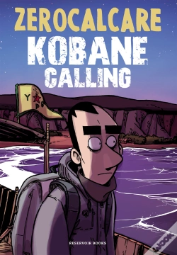 Capa do artigo Kobane Calling (Ed. Actualizada)