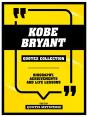 Kobe Bryant - Quotes Collection - Preview