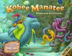 Kobee Manatee: Shipwreck Sea Friends