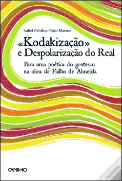 Capa do artigo «Kodakização» e Despolarização do Real