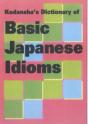 Kodansha'S Dictionary Of Basic Japanese Idioms - Preview