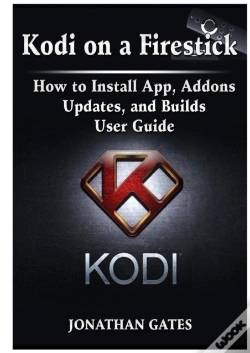 Capa do artigo Kodi On A Firestick How To Install App, Addons, Updates, And Builds User Guide