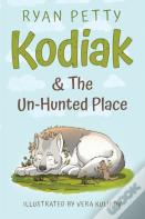 Kodiak & The Un-Hunted Place