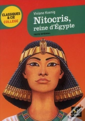 Koenig (Viviane), Nitocris, Reine D'Egypte