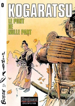 Capa do artigo Kogaratsu Tome 0 ; Le Pont De Nulle Part