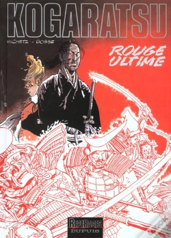 Capa do artigo Kogaratsu Tome 10 ; Rouge Ultime